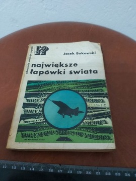 Największe łapówki świata Jacek Bukowski 1978