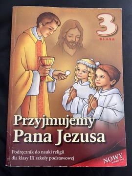 Religia Przyjmujemy Pana Jezusa kl.3 podręcznik