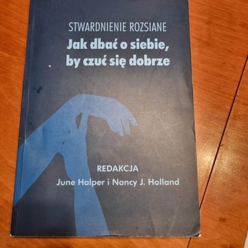 Stwardnienie rozsiane: Jak dbać o siebie, by czuć 