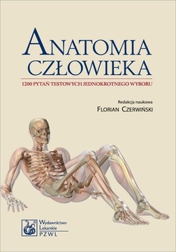 Anatomia człowieka 1200 pytań testowych