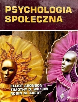 Psychologia społeczna Aronson 2006 UNIKAT