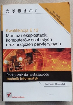 E. 12 Montaż i eksploracja komputerów osobistych