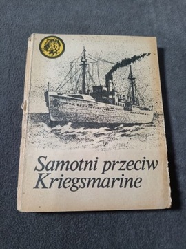 Tygrysy Samotni przeciw Kriegsmarine