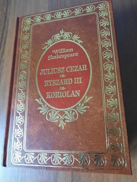 Shakespeare - Julisz Cezar, Ryszard III, Koriolan