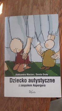 Książka dziecko autystyczne z zespołem aspergera