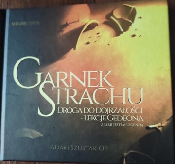 A. Szustak OP, Garnek strachu