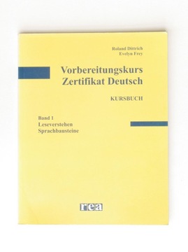 Vorbereitungskurs Zertifikat Deutsch - Dittrich, Frey