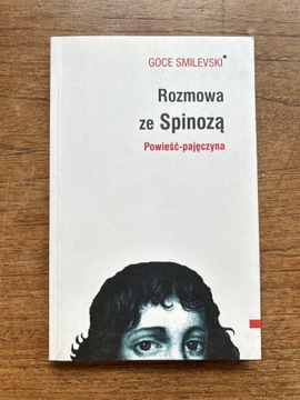 Goce Smilevski Rozmowy ze Spinozą