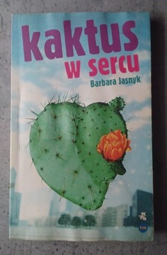 Barbara Jasnyk - kaktus w sercu