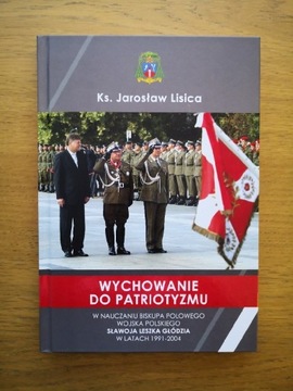 Ks. Jarosław Lisica - Wychowanie do patriotyzmu