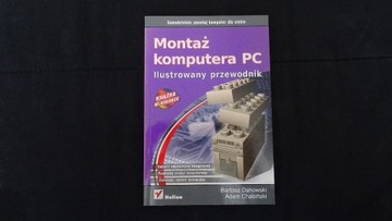 Montaż komputera PC - Ilustrowany przewodnik