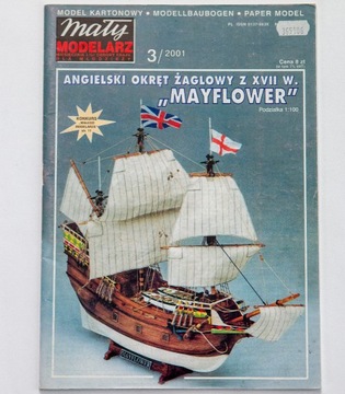 MAYFLOWER angielski okręt żaglowy MM 3/2001 1:100