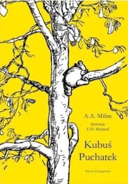 Kubuś Puchatek A.A.Milne Nasza Księgarnia