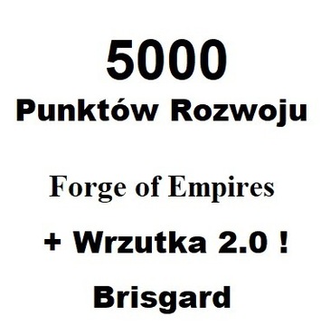 Forge of Empires Foe 5000PR +2.00%zw Brisgard