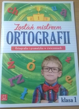 Ortografia Klasa 1 Ćwiczenia z ortografii Klasa 1