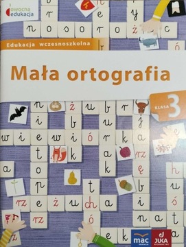 Owocna edukacja. Mała ortografia klasa 3