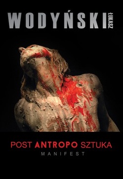 Post Antropo Sztuka-MANIFEST