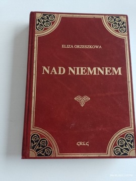 Nad Niemnem Eliza Orzeszkowa Greg (z opracowaniem)