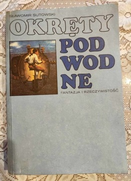 SŁAWOMIR SUTOWSKI - OKRĘTY PODWODNE