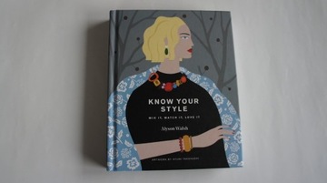 ALYSON WALSH - KNOW YOUR STYLE. MIX IT, MATCH IT..
