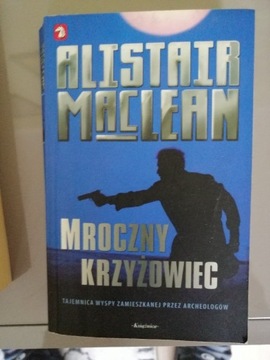 Mroczny Krzyżowiec - Alistair MacLean