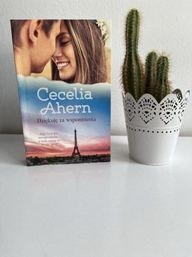 Bestsellerowa powieść Dziękuję za wspomnienia Cecelia Ahern