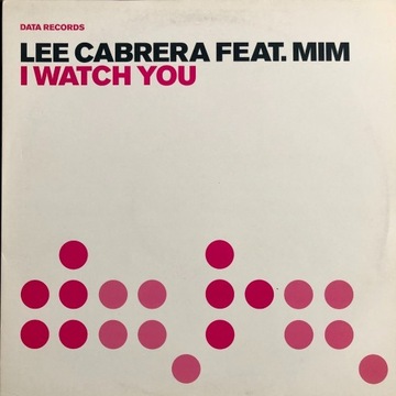 Lee Cabrera feat Mim – I Watch You [2005] [Winyl]