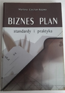 Biznes Plan standardy i praktyka
