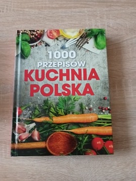 Kuchnia polska.1000 przepisów 