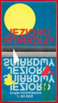 JEZIORO ŚNIARDWY mapa turystyczna 1:60 000