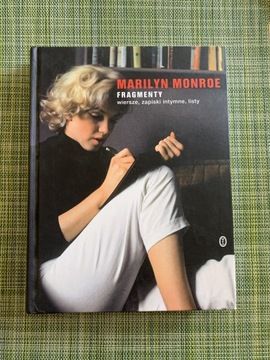 Marilyn Monroe Fragmenty wiersze, zapiski intymne