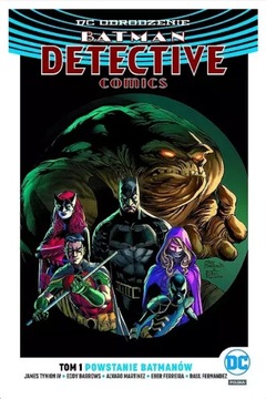 Batman Detective Comics: Powstanie Batmanów