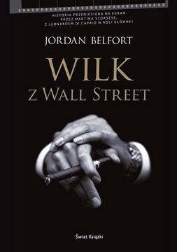 Wilk z Wall Street. Jordan Belfort 