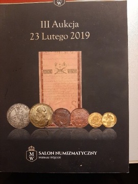 Katalog aukcyjny III Aukcja 2019 SN M. Wójcicki