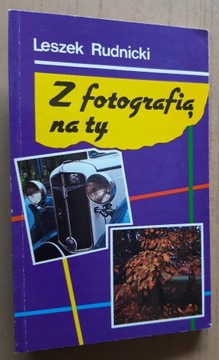 Z fotografią na Ty - Leszek Rudnicki 