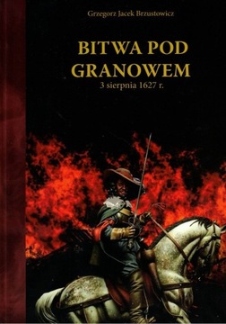 Bitwa pod Granowem 3 sierpnia 1627