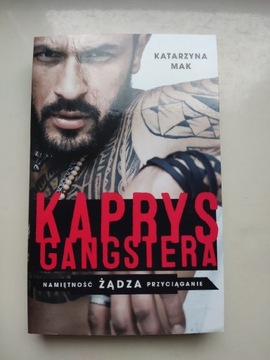 Kaprys gangstera - K. Mak