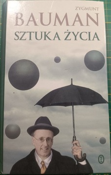 Sztuka Życia Zygmunt Bauman