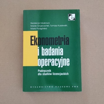 Ekonometria i badania operacyjne. Podręcznik 