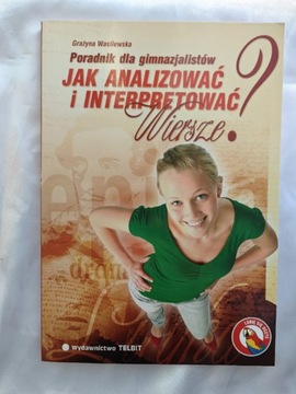 Jak analizować i interpretować wiersze? Poradnik 