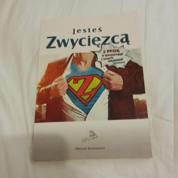 Jesteś Zwycięzcą - Michał Borkowski