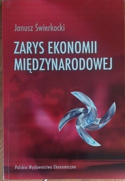 Zarys ekonomii międzynarodowej- Janusz Świerkocki