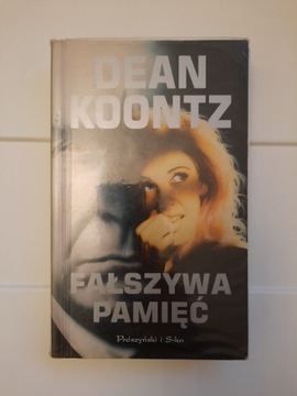 Fałszywa Pamięć, Dean Koontz, opr miękka