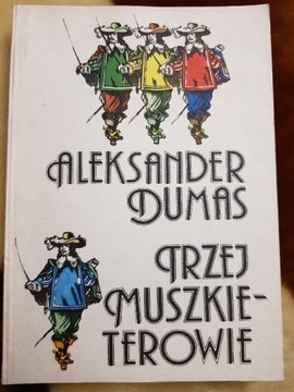 Trzej muszkieterowie Aleksander Dumas 