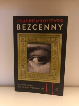 "Bezcenny"- Zygmunt Miłoszewski