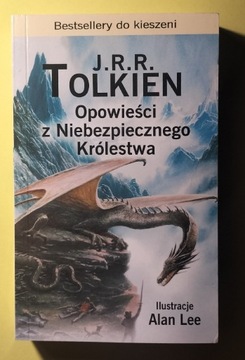 Opowieści z Niebezpiecznego Królestwa - Tolkien