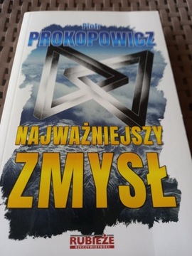 Najważniejszy zmysł - Piotr Prokopowicz