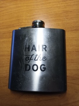 [unikat]Srebrna stalowa piersiówka"HAIR OF THE DOG"ZOBACZ!