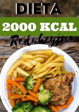 Dieta redukcyjna 2000kcal