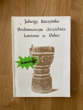 Średniowieczne chrzcielnice kamienne w Polsce